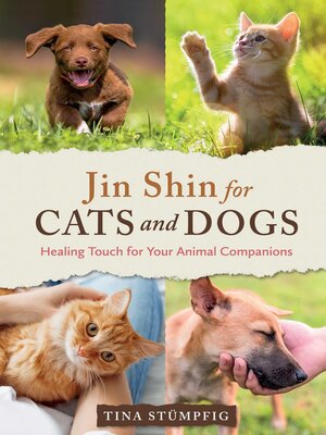 cover image of Jin Shin for Cats and Dogs